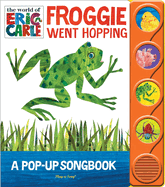 The World of Eric Carle: Froggie Went Hopping A Pop-Up Songbook