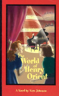 The World of Henry Orient - Johnson, Nora