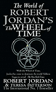 The World Of Robert Jordan's The Wheel Of Time