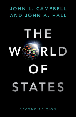 The World of States - Campbell, John L, and Hall, John A