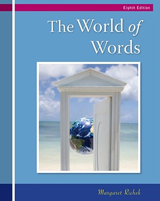 The World of Words: Vocabulary for College Success - Richek, Margaret Ann