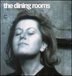 The World She Made - The Dining Rooms