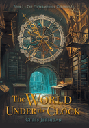 The World Under the Clock