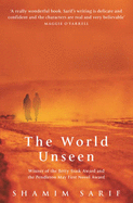 The World Unseen - Sarif, Shamim