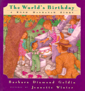 The World's Birthday: A Rosh Hashanah Story - Goldin, Barbara Diamond