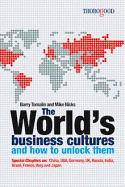 The World's Business Cultures: How to Unlock Them