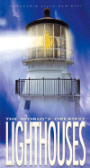 The World's Greatest Lighthouses