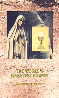 The World's Greatest Secret - Haffert, John M