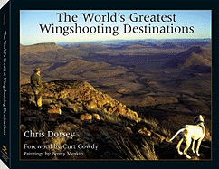 The World's Greatest Wingshooting Destinations
