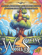 The Worlds of Wim: Magical Coloring & Humorous Reading Adventures in a Fun Fantasy Land