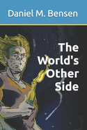 The World's Other Side