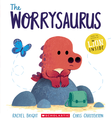 The Worrysaurus - Bright, Rachel