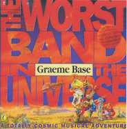 The Worst Band in the Universe: A Totally Cosmic Musical Adventure