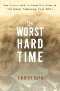 The Worst Hard Time: A National Book Award Winner