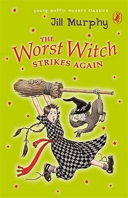 The Worst Witch Strikes Again - Murphy, Jill