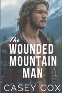 The Wounded Mountain Man