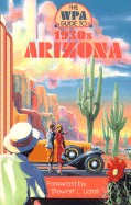 The Wpa Guide to 1930s Arizona