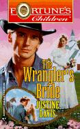 The Wrangler's Bride - Davis, Justine
