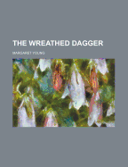 The Wreathed Dagger