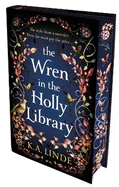 The Wren in the Holly Library: An addictive dark romantasy series inspired by Beauty and the Beast