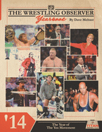 The Wrestling Observer Yearbook '14: The Year of The Yes Movement