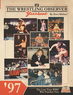 The Wrestling Observer Yearbook '97: The Last Time WWF Was Number Two