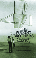 The Wright Brothers: A Biography
