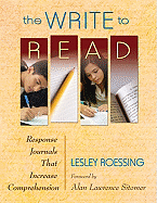 The Write to Read: Response Journals That Increase Comprehension