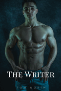 The Writer - A Straight to Gay MM Erotic Romance Story