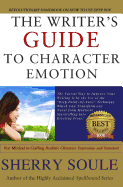 The Writer's Guide to Character Emotion