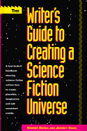 The Writer's Guide to Creating a Science Fiction Universe - Ochoa, George, and Osier, Jeffrey M