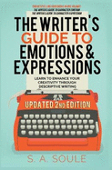 The Writer's Guide to Emotions & Expressions