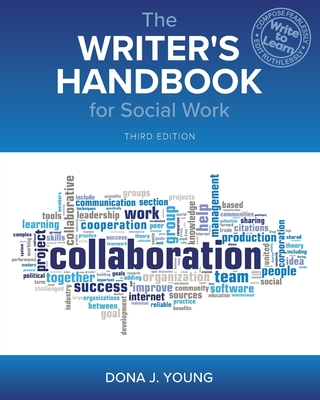 The Writer's Handbook for Social Work - Young, Dona J