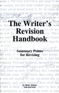 The Writer's Revision Handbook: Summary Points for Revising