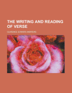 The Writing and Reading of Verse