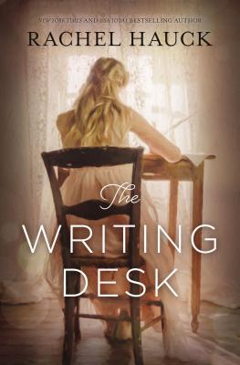 The Writing Desk - Hauck, Rachel
