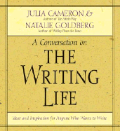 The Writing Life: Ideas and Inspiration for Anyone Who Wants to Write