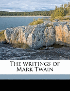 The Writings of Mark Twain Volume 18