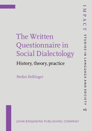 The Written Questionnaire in Social Dialectology: History, Theory, Practice