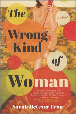 The Wrong Kind of Woman - McCraw Crow, Sarah