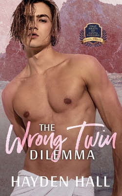 The Wrong Twin Dilemma - Hall, Hayden