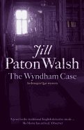 The Wyndham Case: A Locked Room Murder Mystery set in Cambridge