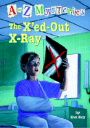 The X'Ed-Out X-Ray