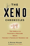 The Xeno Chronicles - Miller, G Wayne