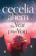 The Year I Met You