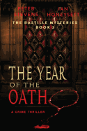 The Year of The Oath: A Crime Thriller