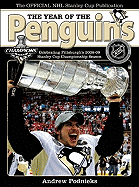 The Year of the Penguins: Celebrating Pittsburgh's 2008-09 Stanley Cup Championship Season