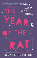 The Year of The Rat - Furniss, Clare