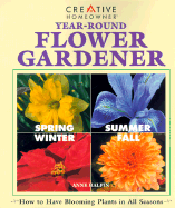 The Year-Round Flower Gardener