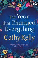 The Year that Changed Everything: A brilliantly uplifting read from the #1 bestseller